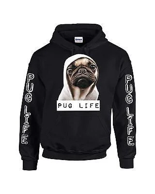 Pug Life  Unisex Sweatshirt Hoodie