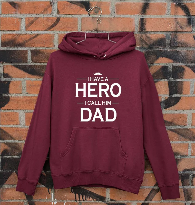 I Have A Hero I Call Him Dad Unisex Hoodie for Men/Women