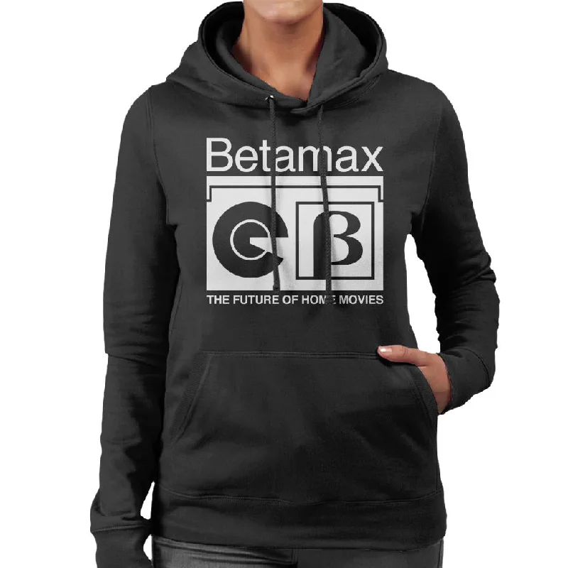 Betamax B Logo The Future Of Home Movies Women's Hooded Sweatshirt