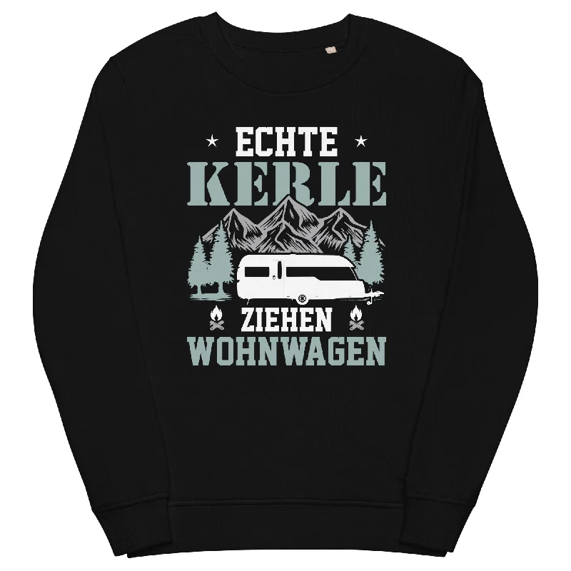 Echte Kerle ziehen Wohnwagen - Unisex Premium Organic Sweatshirt