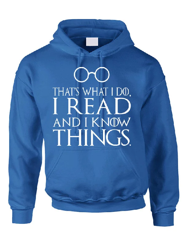 Adult Hoodie That's What I Do I Read And Know Things